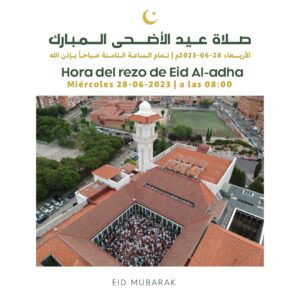 Lee más sobre el artículo Hora del rezo de Eid Al-adha 2023