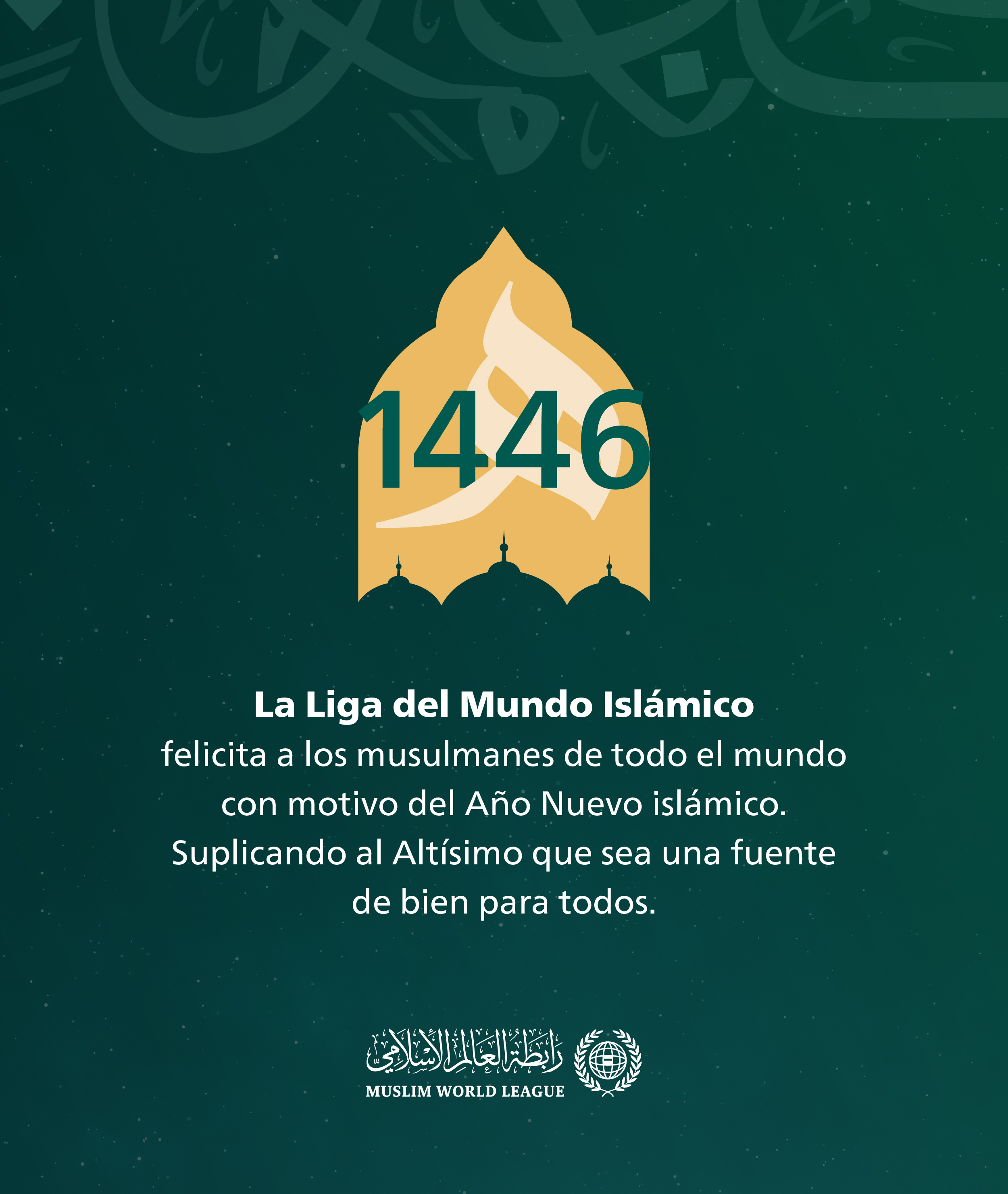 Lee más sobre el artículo La Liga del Mundo Islamico felicita a los musulmanes de todo el mundo en ocasión del nuevo año hégira, pidiendo al Altísimo que sea una fuente de bendiciones para todos.