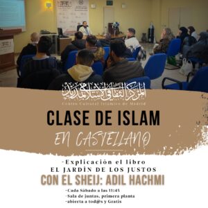 Lee más sobre el artículo Clase de Islam en Castellano con el Sheij Adil Hachmi